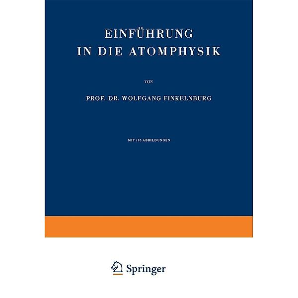 Einführung in die Atomphysik, Wolfgang Finkelnburg