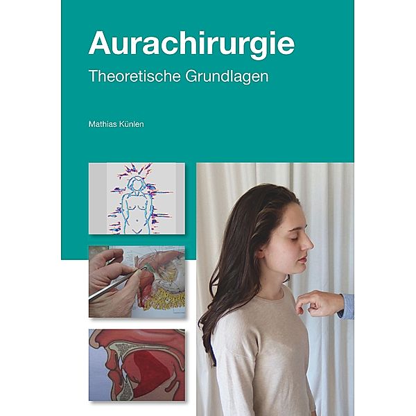 Einführung in die Aurachirurgie, Mathias Künlen