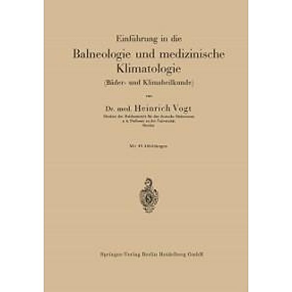 Einführung in die Balneologie und medizinische Klimatologie, Heinrich Vogt