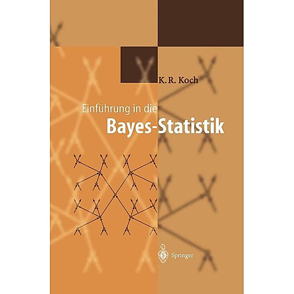 Einführung in die Bayes-Statistik, Karl-Rudolf Koch