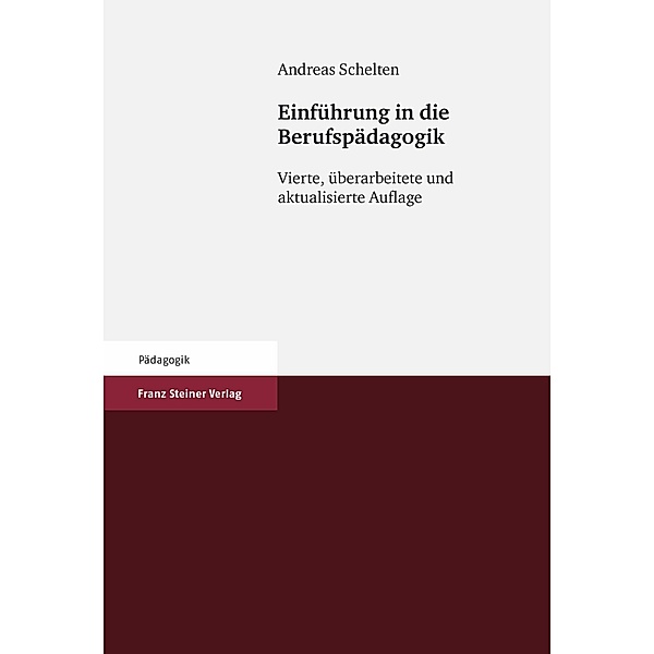 Einführung in die Berufspädagogik, Andreas Schelten