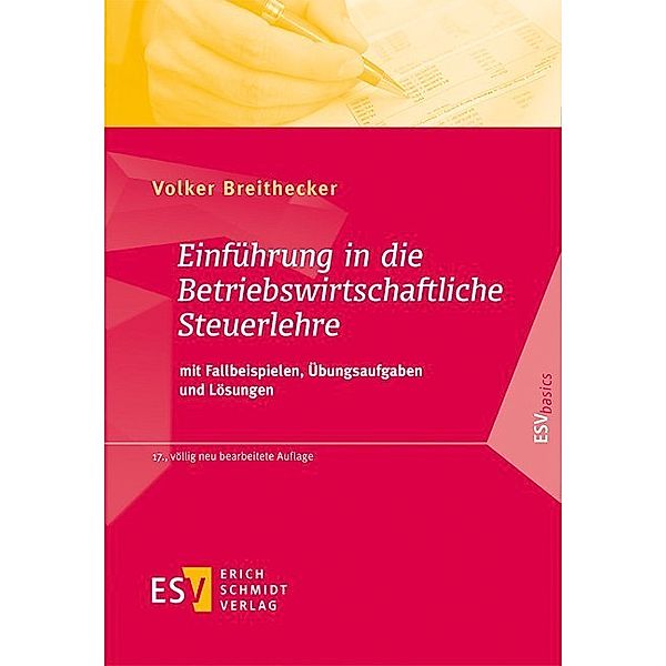 Einführung in die Betriebswirtschaftliche Steuerlehre, Volker Breithecker