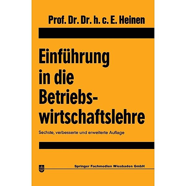 Einführung in die Betriebswirtschaftslehre, Edmund Heinen