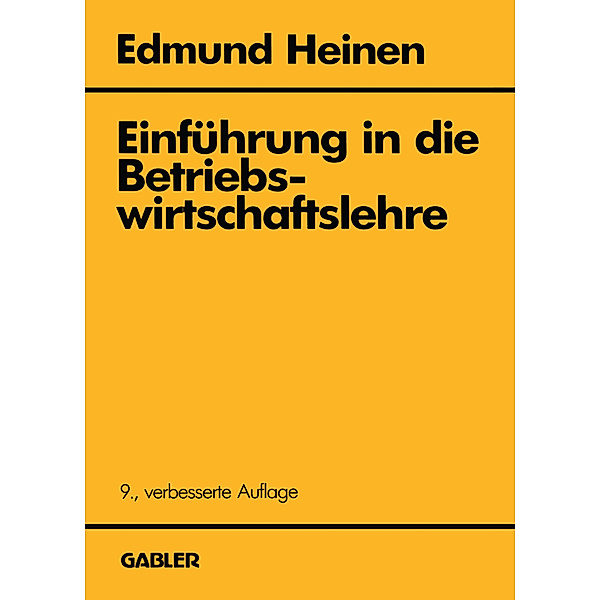 Einführung in die Betriebswirtschaftslehre, Edmund Heinen
