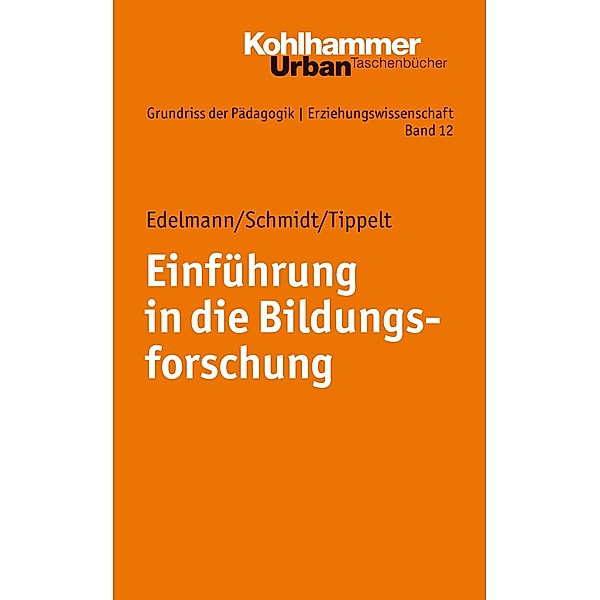 Einführung in die Bildungsforschung, Doris Edelmann, Joel Schmidt, Rudolf Tippelt