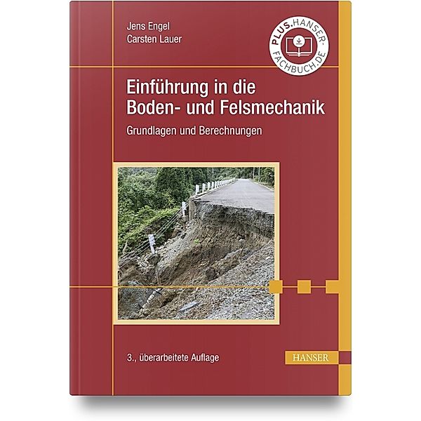 Einführung in die Boden- und Felsmechanik, Jens Engel, Carsten Lauer