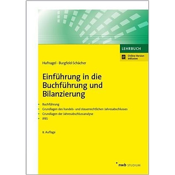 Einführung in die Buchführung und Bilanzierung, Wolfgang Hufnagel, Beate Burgfeld-Schächer