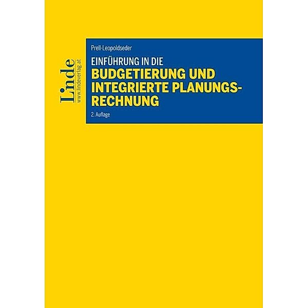 Einführung in die Budgetierung und integrierte Planungsrechnung, Sonja Prell-Leopoldseder