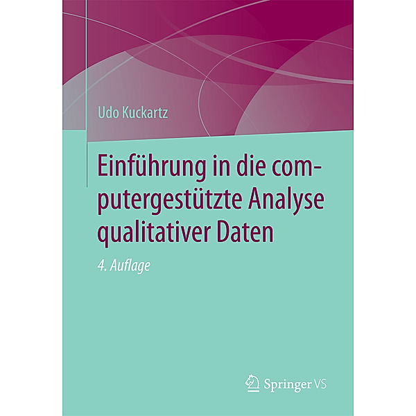 Einführung in die computergestützte Analyse qualitativer Daten, Udo Kuckartz