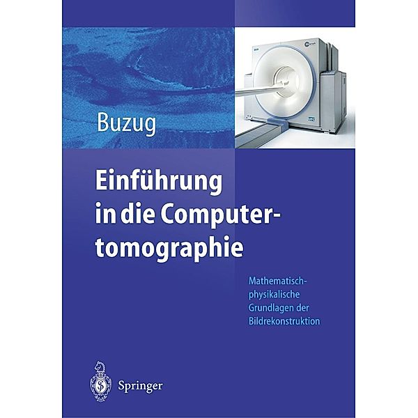 Einführung in die Computertomographie, Thorsten M. Buzug