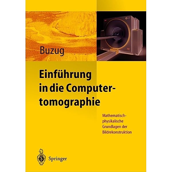 Einführung in die Computertomographie, Thorsten M. Buzug