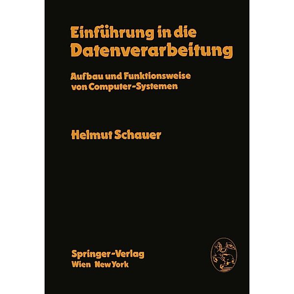 Einführung in die Datenverarbeitung, H. Schauer