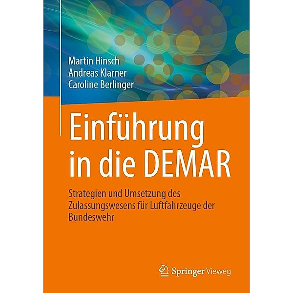 Einführung in die DEMAR, Martin Hinsch, Andreas Klarner, Caroline Berlinger