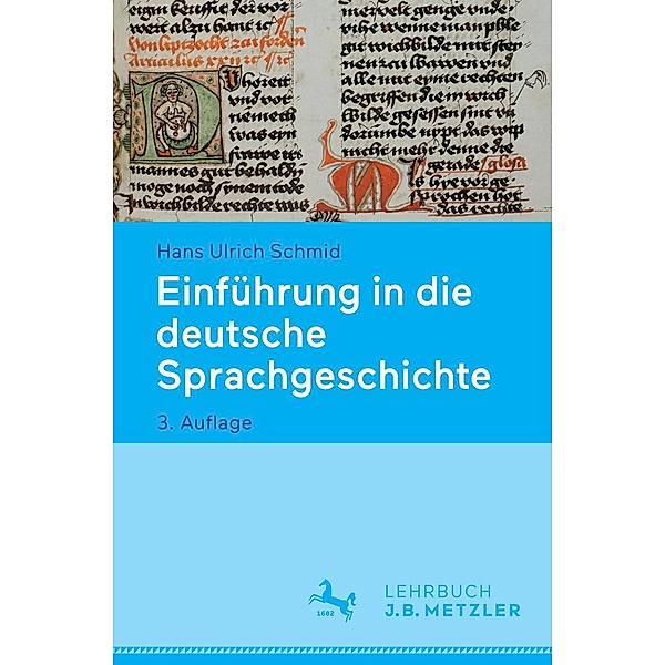 Einführung in die deutsche Sprachgeschichte, Hans Ulrich Schmid