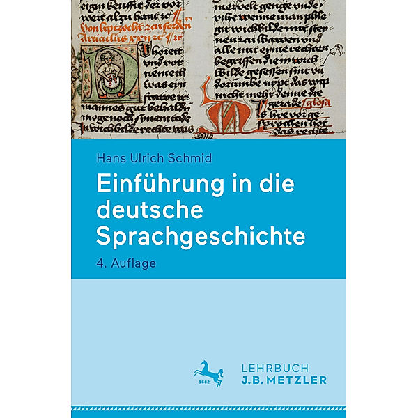 Einführung in die deutsche Sprachgeschichte, Hans Ulrich Schmid