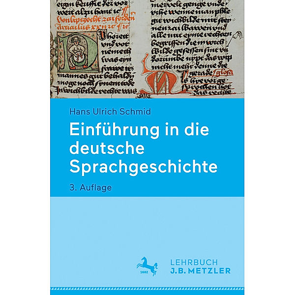 Einführung in die deutsche Sprachgeschichte; ., Hans Ulrich Schmid