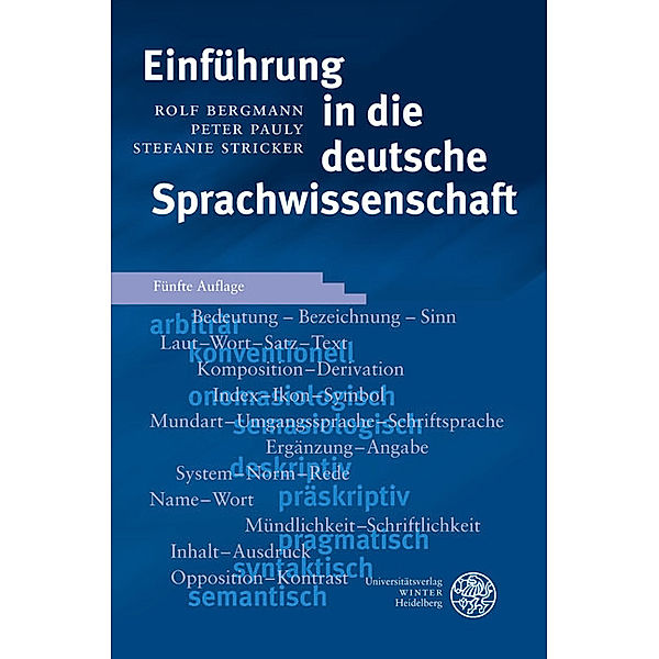 Einführung in die deutsche Sprachwissenschaft, Rolf Bergmann, Peter Pauly, Stefanie Stricker