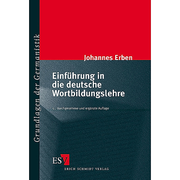 Einführung in die deutsche Wortbildungslehre, Johannes Erben