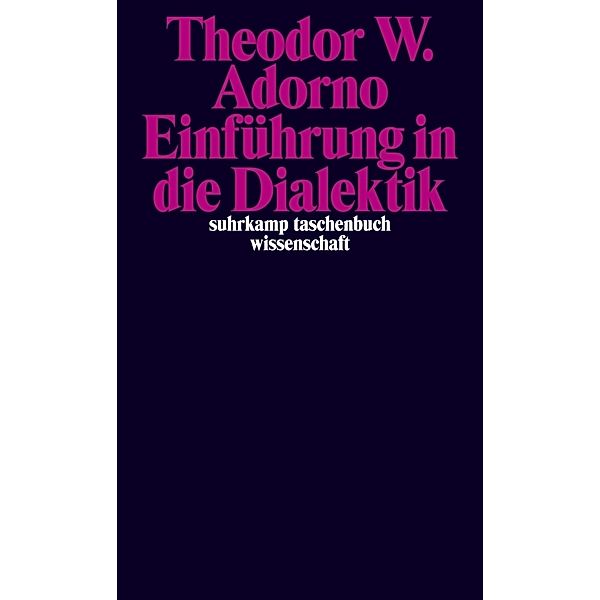 Einführung in die Dialektik, Theodor W. Adorno