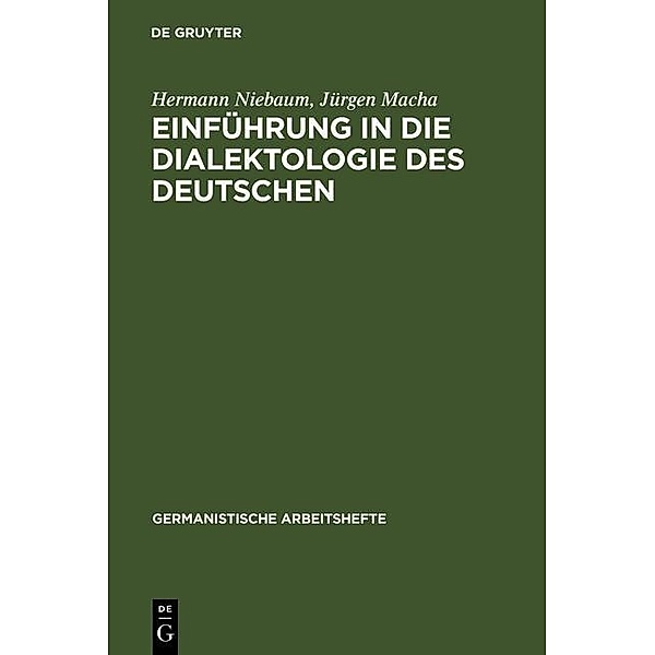 Einführung in die Dialektologie des Deutschen / Germanistische Arbeitshefte Bd.37, Hermann Niebaum, Jürgen Macha