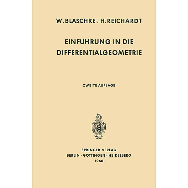 Einführung in die Differentialgeometrie, Wilhelm Blaschke, Hans Reichardt
