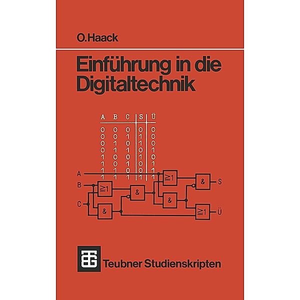 Einführung in die Digitaltechnik / Teubner Studienskripte Technik, Otto Haack