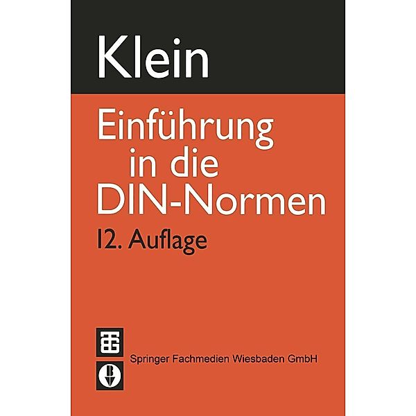 Einführung in die DIN-Normen, Martin Klein