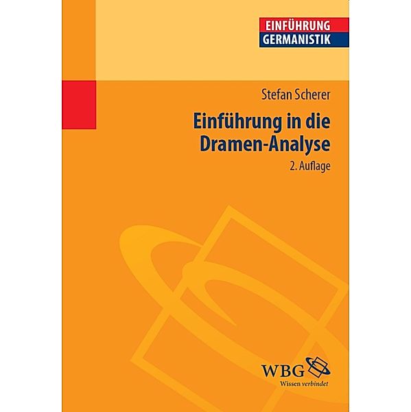 Einführung in die Dramen-Analyse, Stefan Scherer