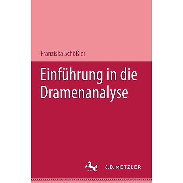 Einführung in die Dramenanalyse, Franziska Schößler