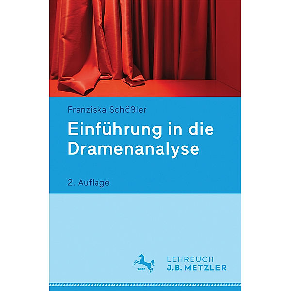 Einführung in die Dramenanalyse; ., Franziska Schößler