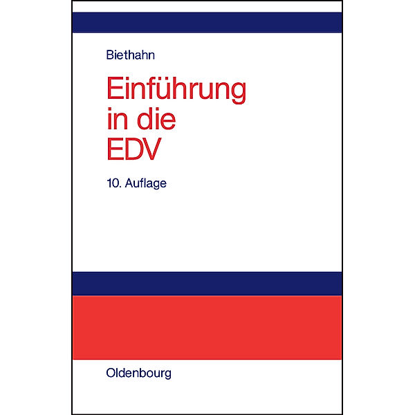 Einführung in die EDV, Jörg Biethahn