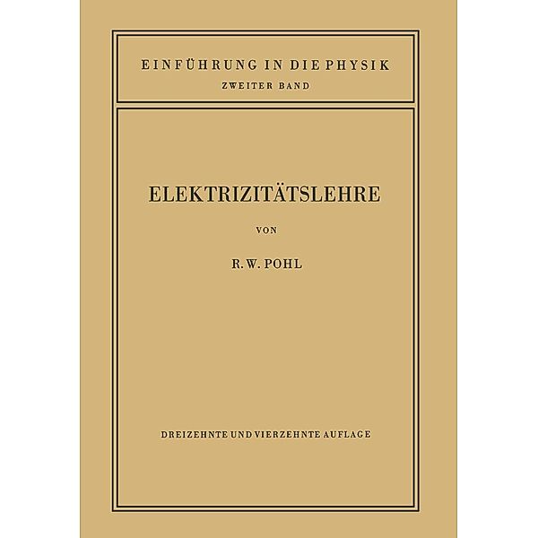 Einführung in die Elektrizitätslehre, Robert Wichard Pohl