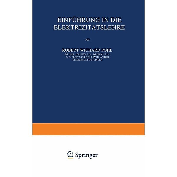 Einführung in die Elektrizitätslehre, Robert Wichard Pohl