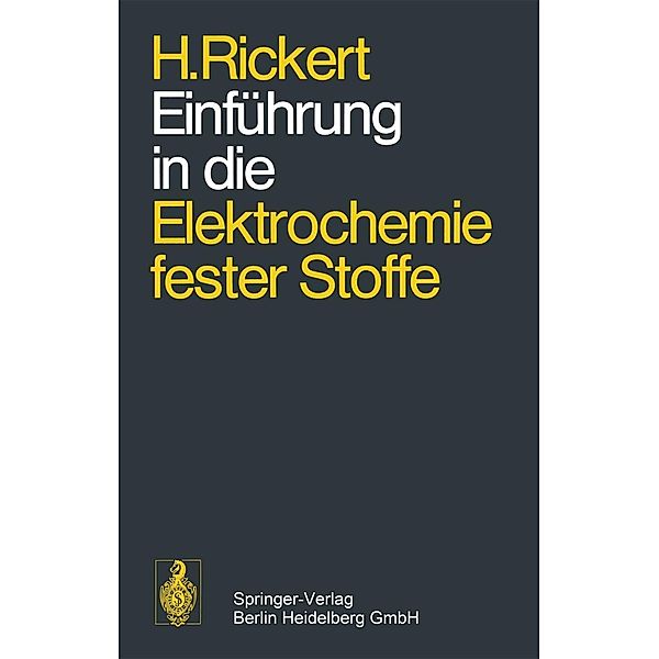 Einführung in die Elektrochemie fester Stoffe, Hans Rickert