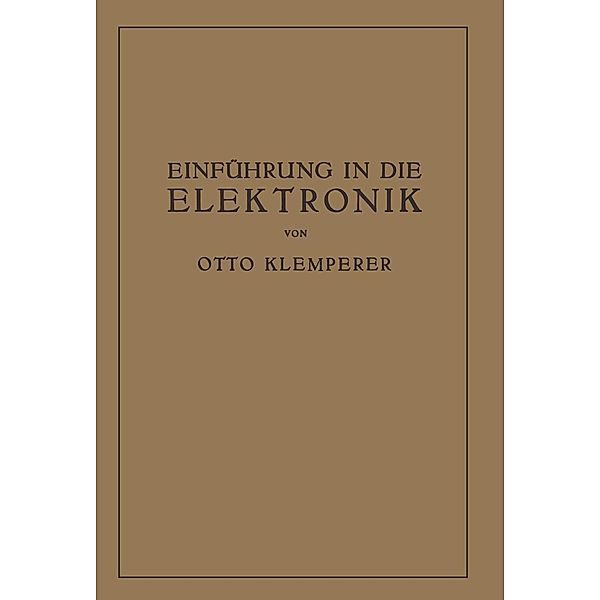 Einführung in die Elektronik, Otto Klemperer