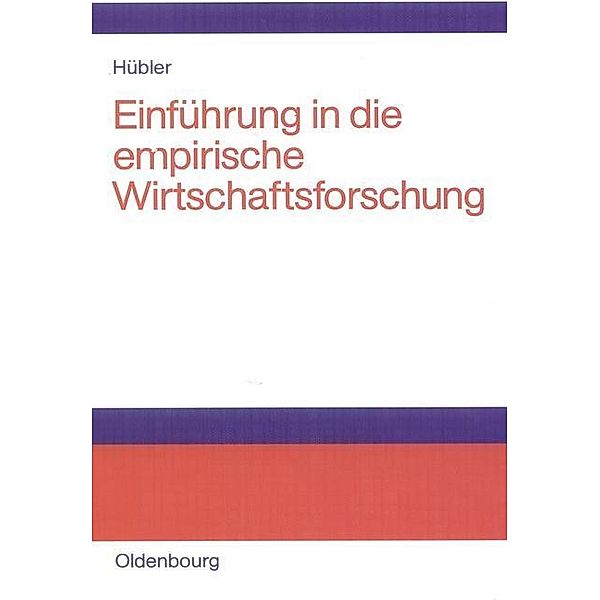 Einführung in die empirische Wirtschaftsforschung / Jahrbuch des Dokumentationsarchivs des österreichischen Widerstandes, Olaf Hübler