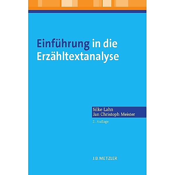 Einführung in die Erzähltextanalyse, Silke Lahn, Jan Chr. Meister