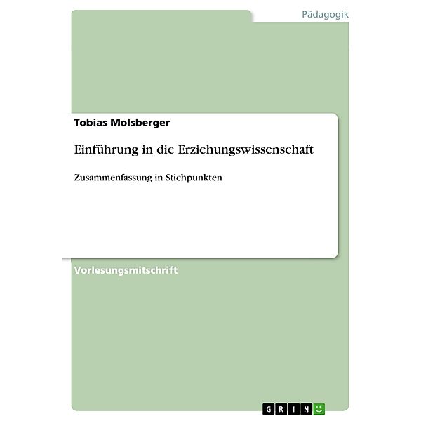 Einführung in die Erziehungswissenschaft, Tobias Molsberger