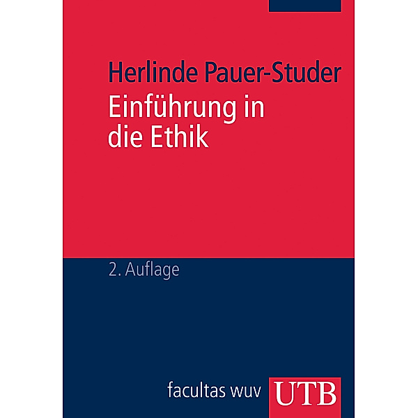 Einführung in die Ethik, Herlinde Pauer-Studer