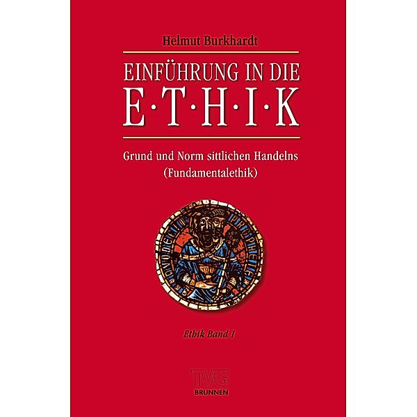 Einführung in die Ethik, Helmut Burkhardt