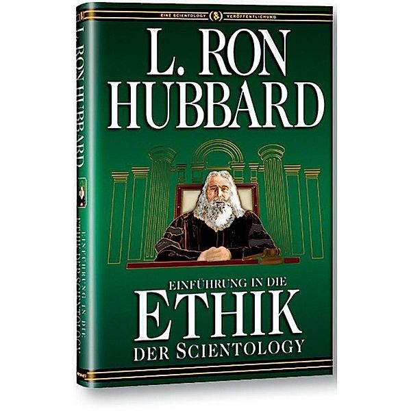 Einführung in die Ethik der Scientology, L. Ron Hubbard