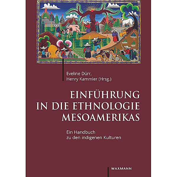 Einführung in die Ethnologie Mesoamerikas