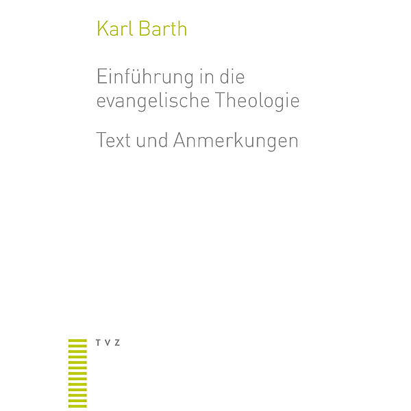 Einführung in die evangelische Theologie, Karl Barth
