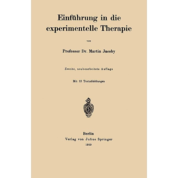 Einführung in die experimentelle Therapie, Martin Jacoby