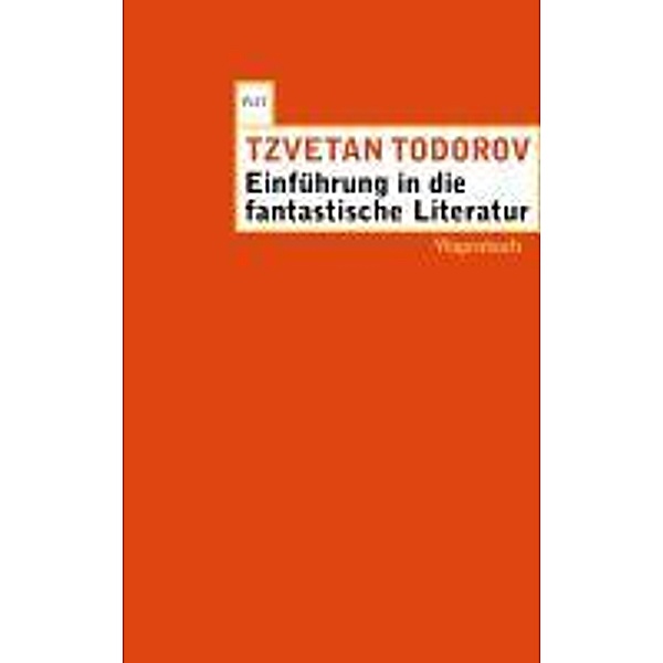 Einführung in die fantastische Literatur, Todorov Tzvetan