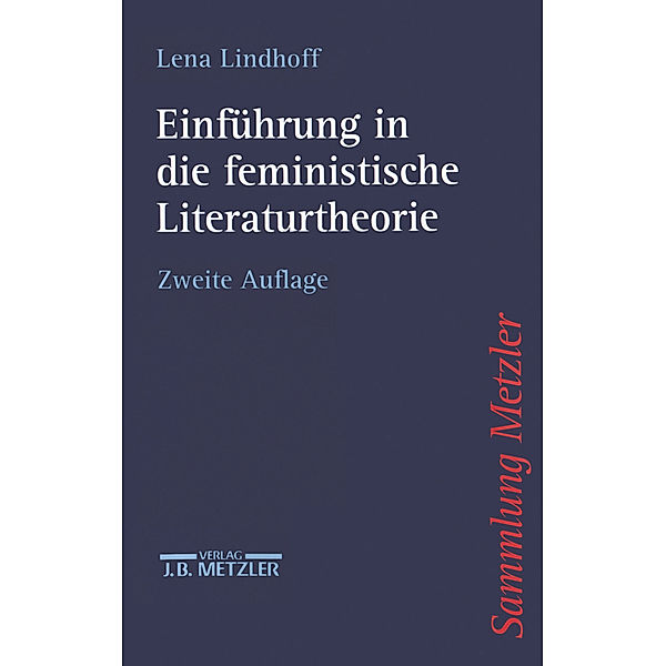 Einführung in die feministische Literaturtheorie; ., Lena Lindhoff