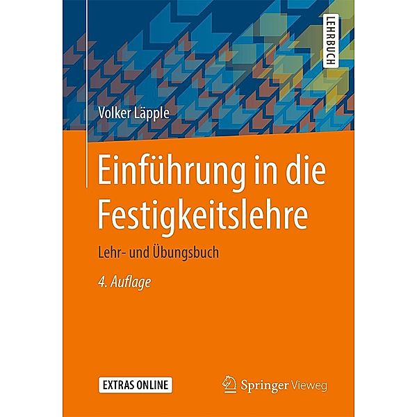 Einführung in die Festigkeitslehre, Volker Läpple