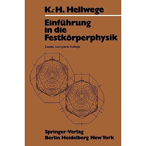 Einführung in die Festkörperphysik, K. H. Hellwege
