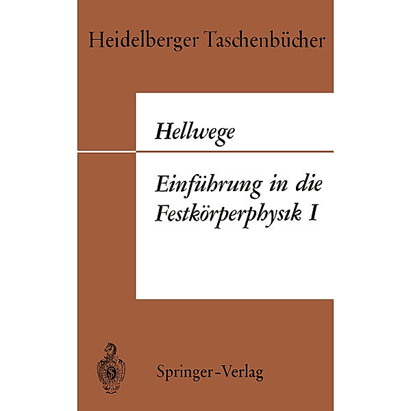 Einführung in die Festkörperphysik I, Karl Heinz Hellwege