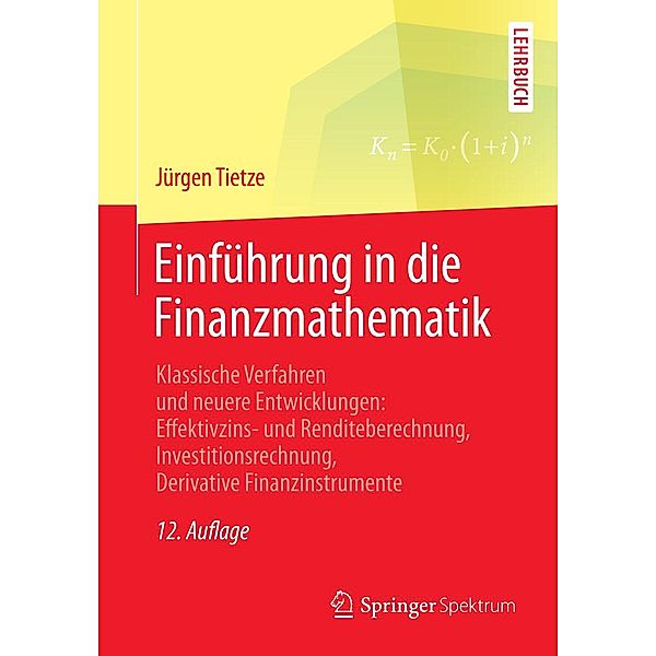 Einführung in die Finanzmathematik, Jürgen Tietze